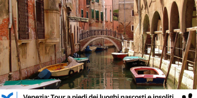 Venezia Tour a piedi dei luoghi nascosti e insoliti